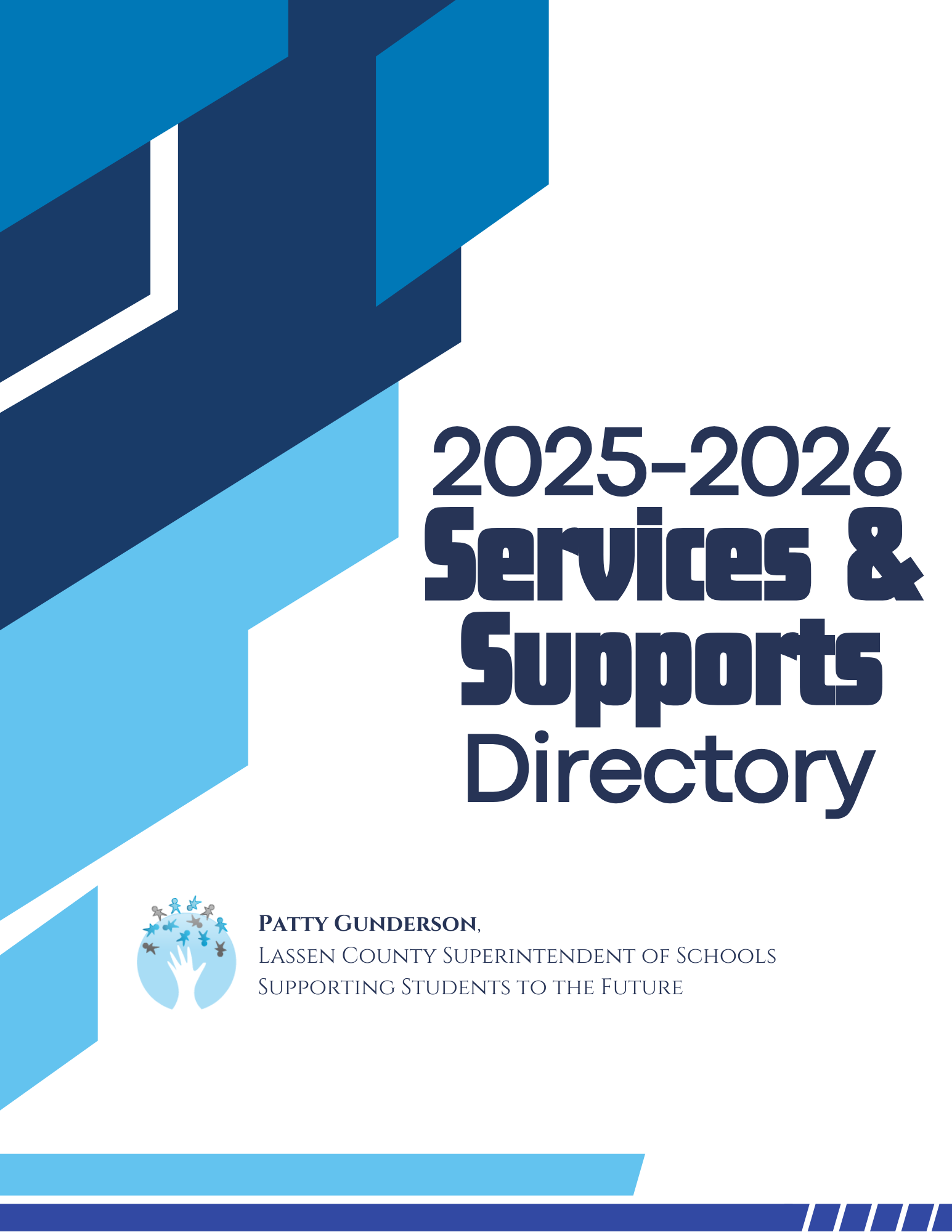 Cover page of the “2025–2026 Services & Supports Directory” published by Lassen County Office of Education. The design features bold navy and light blue geometric shapes on the left side, with the title in large dark blue font on the right. At the bottom, the LCOE logo with a hand and stars is displayed alongside the name “Patty Gunderson, Lassen County Superintendent of Schools, Supporting Students to the Future.”
