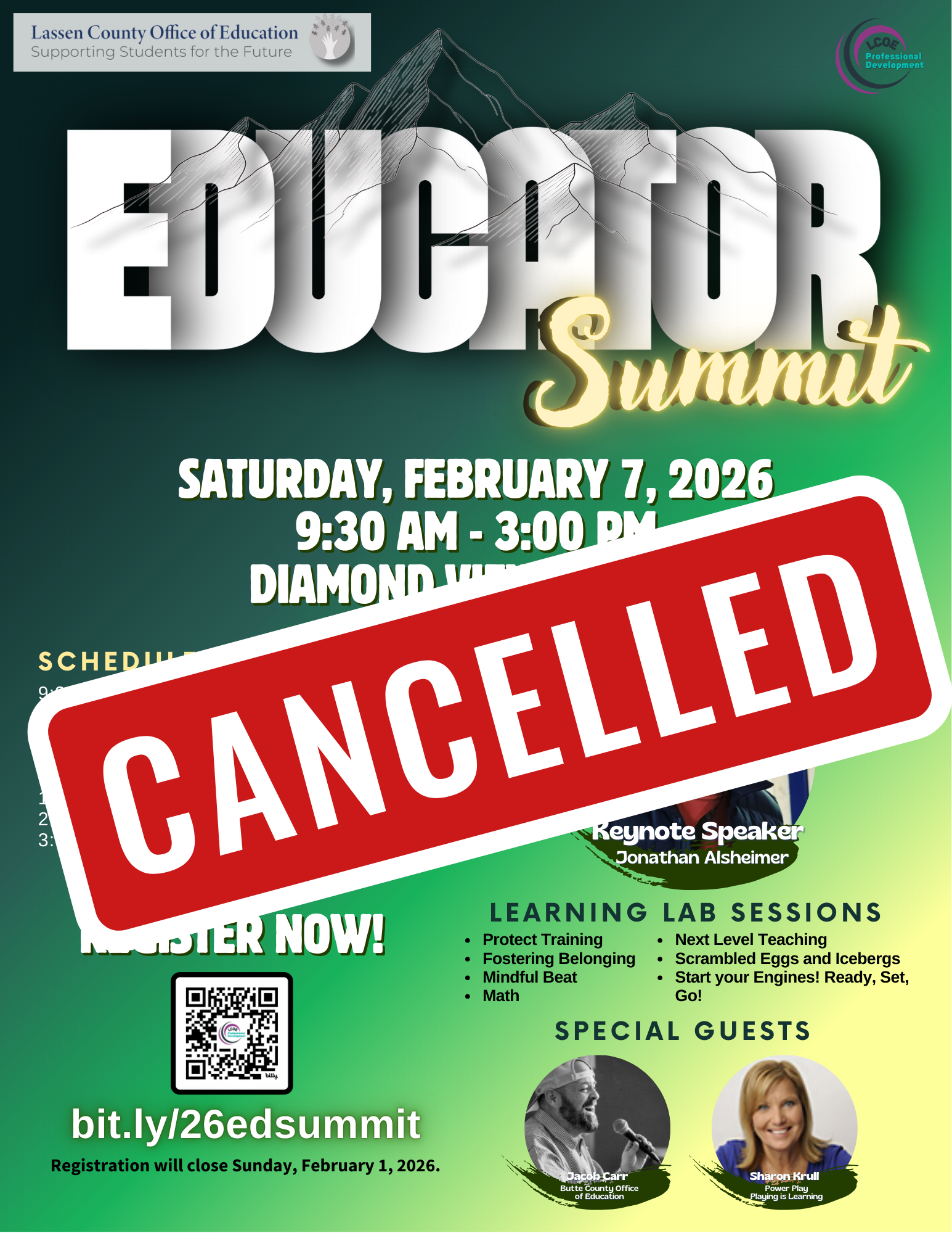 A promotional flyer from the Lassen County Office of Education titled “Educator Summit,” with mountain graphics and green tones. Event details list Saturday, February 7, 2026, from 9:30 AM to 3:00 PM at Diamond View School. A large red banner across the center reads “CANCELLED.” The flyer includes references to learning lab sessions, special guest speakers, a registration QR code, and the LCOE Professional Development logo.
