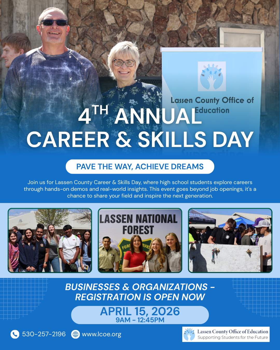 The image features two adults standing beside an LCOE banner at the top, with event details overlaid: “Career & Skills Day – Pave the Way, Achieve Dreams.” The flyer highlights hands-on career exploration opportunities for high school students through demos and real-world insights. Photos of students interacting with organizations are shown in the middle. Event details include April 15, 2026, from 9:00 AM to 12:45 PM, with registration open for businesses and organizations. Contact information and the LCOE website are listed at the bottom.